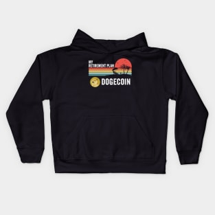 Vintage Dogecoin My Retirement Plan Crypto Token Cryptocurrency Wallet Birthday Gift For Men Women Kids Hoodie